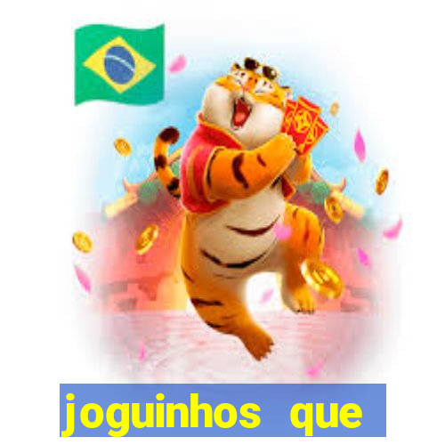 joguinhos que realmente pagam